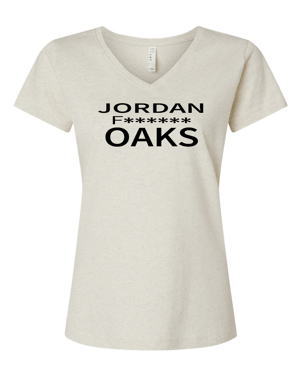 Jordan F****** Oaks Premium Women's V-Neck T-shirt (click for more colors)