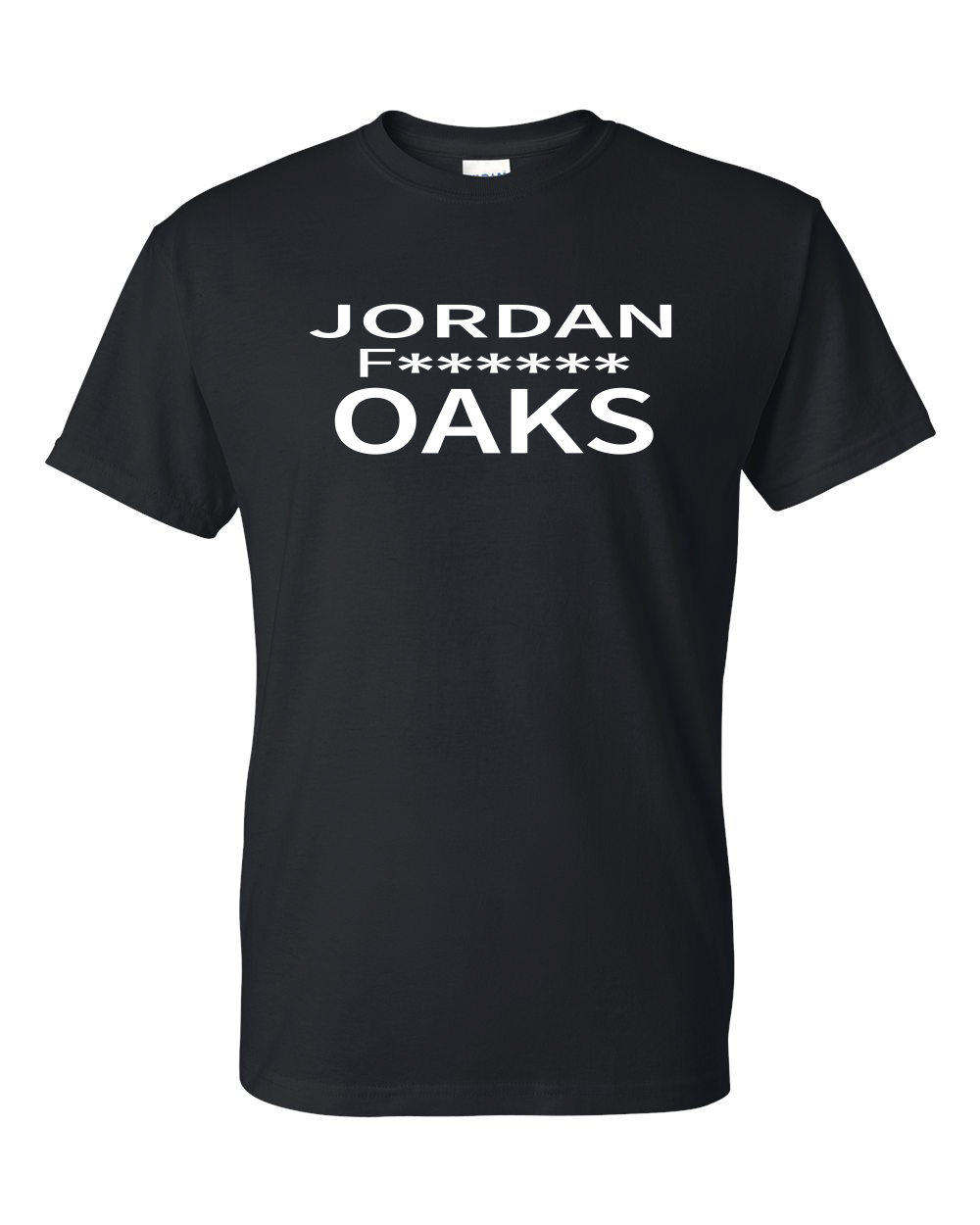 Jordan F****** Oaks Premium Unisex T-shirt (click for more colors)