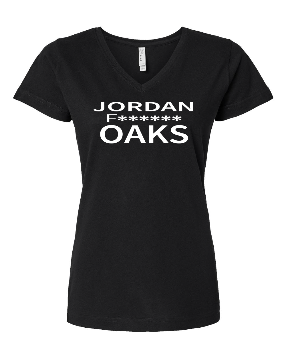 Jordan F****** Oaks Premium Women's V-Neck T-shirt (click for more colors)